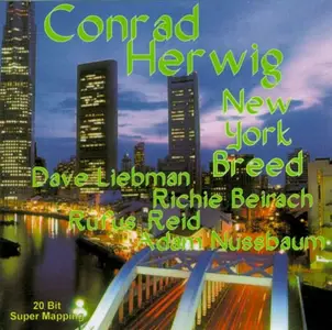 Conrad Herwig - New York Breed (1996) CD Rip