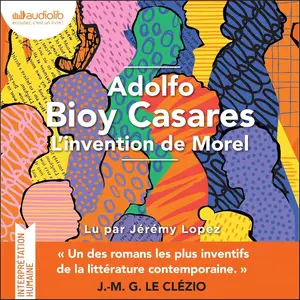Adolfo Bioy Casares, "L'invention de Morel"