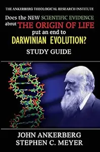 Does the New Scientific Evidence about the Origin of Life Put an End to Darwinian Evolution?: Study Guide