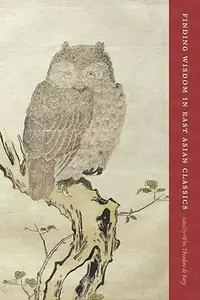 Finding Wisdom in East Asian Classics (Repost)