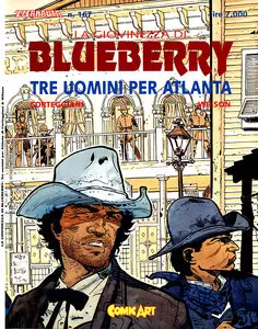 L'Eternauta - Volume 167 - Marshal Blueberry, Tre Uomini Per Atlanta