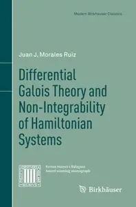 Differential Galois Theory and Non-Integrability of Hamiltonian Systems