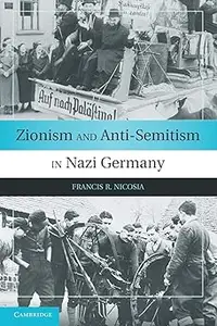 Zionism and Anti-Semitism in Nazi Germany