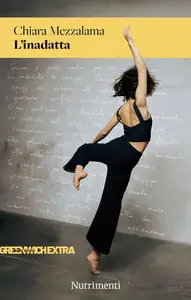 Chiara Mezzalama - L'inadatta