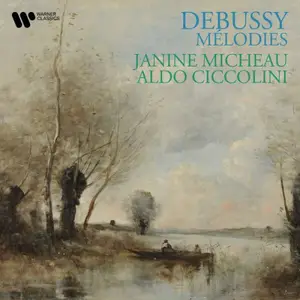 Aldo Ciccolini & Janine Micheau - Debussy: Mélodies (2026)