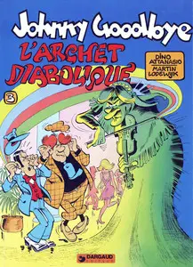 Johnny Goodbye - Tome 3 - L'archet Diabolique