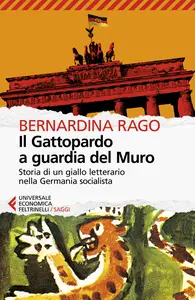 Il Gattopardo a guardia del Muro - Bernardina Rago