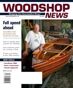 Woodshop News - July 2012