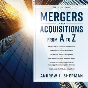 Mergers and Acquisitions from A to Z Fifth Edition [Audiobook]