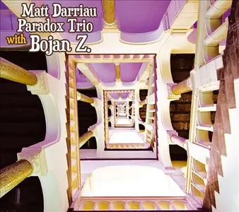 Matt Darriau Paradox Trio with Bojan Z. - Matt Darriau Paradox Trio with Bojan Z. (2010)