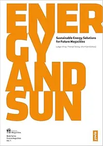 Energy and Sun: Sustainable Energy Solutions for Future Megacities