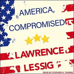 America, Compromised [Audiobook]