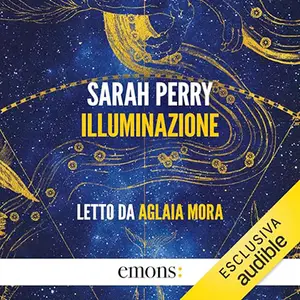 «Illuminazione» by Sarah Perry