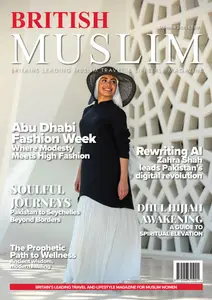 British Muslim Magazine - Summer 2025