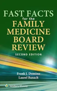 Fast Facts for the Family Medicine Board Review: eBook without Multimedia, 2nd Edition
