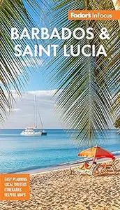 Fodor's InFocus Barbados and St. Lucia (Full-color Travel Guide)