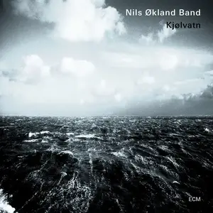 Nils Okland Band - Kjolvatn (2015) [Official Digital Download]