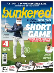 Bunkered - Issue 213 - July 2024