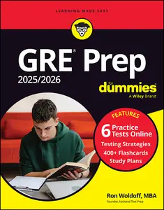 GRE Prep 2025/2026 For Dummies (+6 Practice Tests & 400+ Flashcards Online), 13th Edition