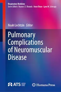 Pulmonary Complications of Neuromuscular Disease