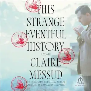 This Strange Eventful History [Audiobook]