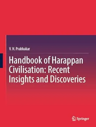 Handbook of Harappan Civilisation