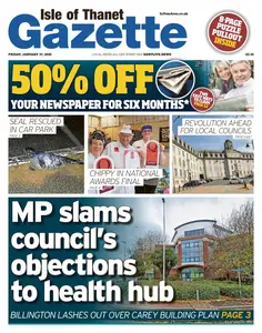 Isle of Thanet Gazette - 17 January 2025
