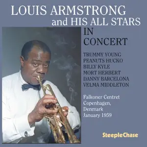 Louis Armstrong - Louis Armstrong and His All Stars (Live in Concert at Falkoner Centret Copenhagen, Denmark January 1959)