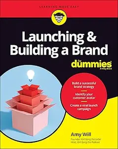 Launching & Building a Brand For Dummies (For Dummies