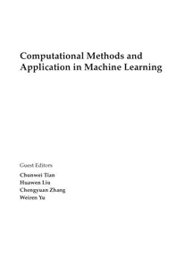 Computational Methods and Application in Machine Learning