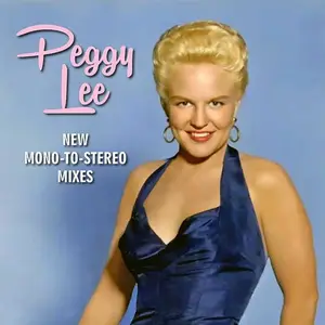 Peggy Lee - Peggy Lee New Mono to Stereo Mixes (2024)