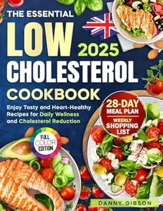 THE ESSENTIAL LOW CHOLESTEROL COOKBOOK