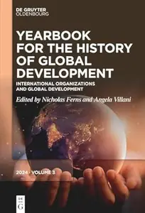 International Organizations and Global Development