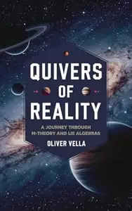 Quivers of Reality: A Journey Through M-Theory and Lie Algebras