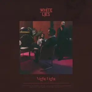 White Lies - Night Light (2025)