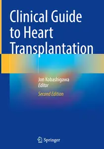 Clinical Guide to Heart Transplantation