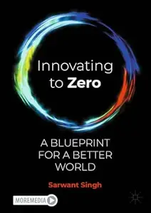 Innovating to Zero: A Blueprint for a Better World