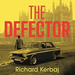 The Defector: The Untold Story of the KGB Agent Who Saved MI5 and Changed the Cold War [Audiobook]