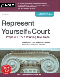Represent Yourself in Court: Prepare & Try a Winning Civil Case