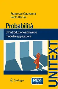 Probabilità: Un'introduzione attraverso modelli e applicazioni