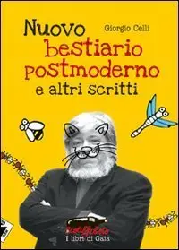 Nuovo Bestiario postmoderno di Giorgio Celli