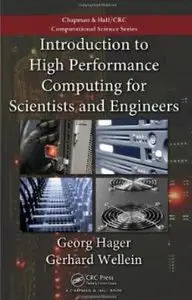 Introduction to High Performance Computing for Scientists and Engineers [Repost]