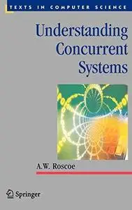 Understanding Concurrent Systems