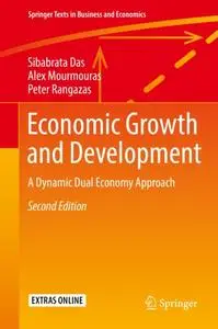 Economic Growth and Development: A Dynamic Dual Economy Approach, Second Edition