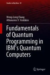 Fundamentals of Quantum Programming in IBM's Quantum Computers