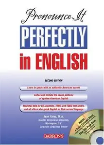 Pronounce It Perfectly in English with Audio CDs by Jean Yates