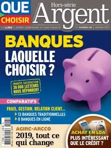 Que Choisir Hors-Série Argent - Janvier 2019