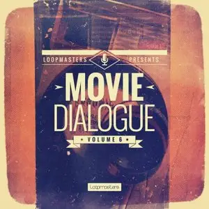 Loopmasters Movie Dialogue Vol.6 MULTiFORMAT