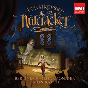 Rattle, Berlin PO - Tchaikovsky: The Nutcracker (2010)