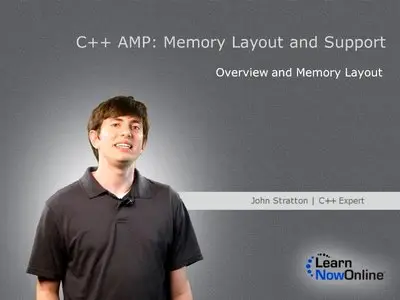 LearnNowOnline - C++ AMP: Memory Layout and Support